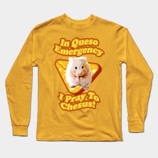 Golden Syrian Hamster Prays To Jesus Cheese Lover Long Sleeve T-Shirt